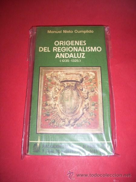 Gebrauchte B&uuml;cher: NIETO CUMPLIDO, Manuel - Or&iacute;genes del regionalismo andaluz : (1235-1325)