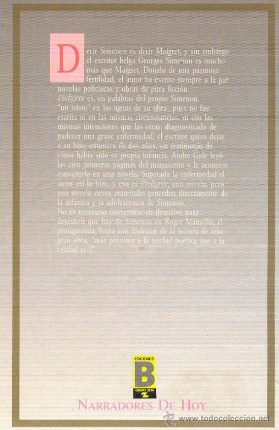 Libros de segunda mano: GEORGES SIMENON PEDIGREE . EDICIONES B .1&ordf; EDICI&Oacute;N  * INSPECTOR MAIGRET * - Foto 2