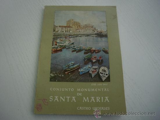 Libros de segunda mano: CONJUNTO MONUMENTAL DE SANTA MARIA - CASTRO URDIALES - JOSE LUIS SAIZ - A&Ntilde;O 1972
