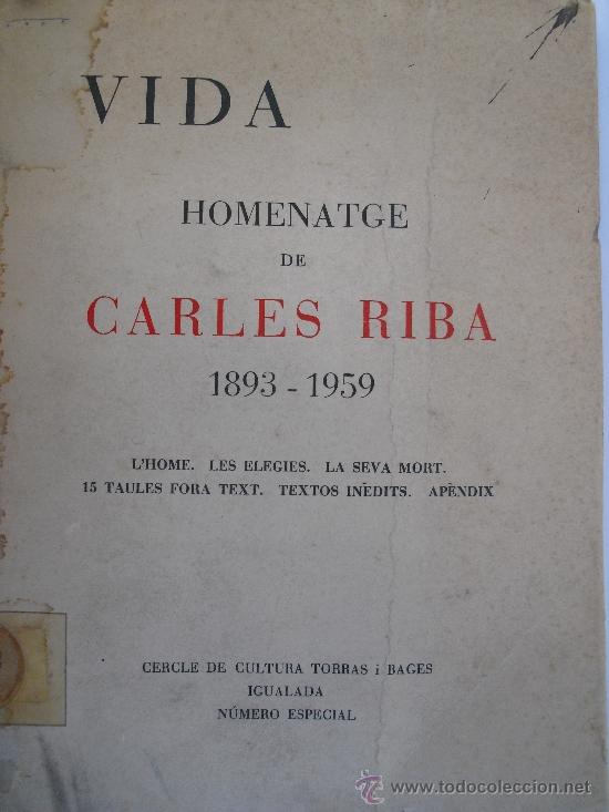 Libri di seconda mano: Homenatge de Carles Riba. 1893-1959.