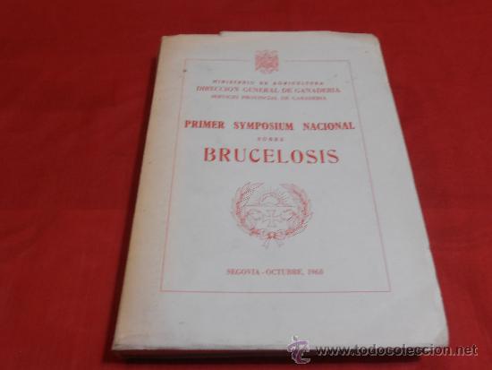 Libros de segunda mano: PRIMER SYMPOSIUM NACIONAL SOBRE BRUCELOSIS - Foto 1