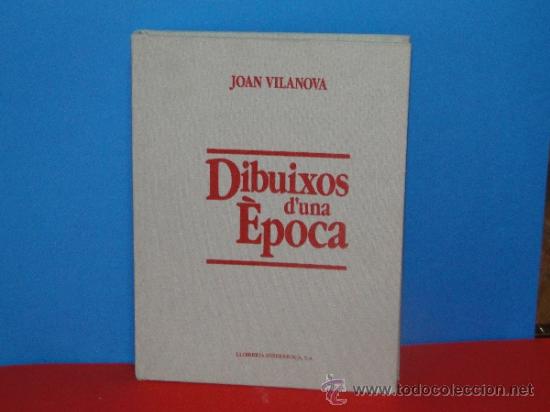 Libros de segunda mano: DIBUIXOS DUNA &Egrave;POCA.--VILANOVA I ROSET, JOAN.--(TEXTO EN CATALAN) - Foto 1
