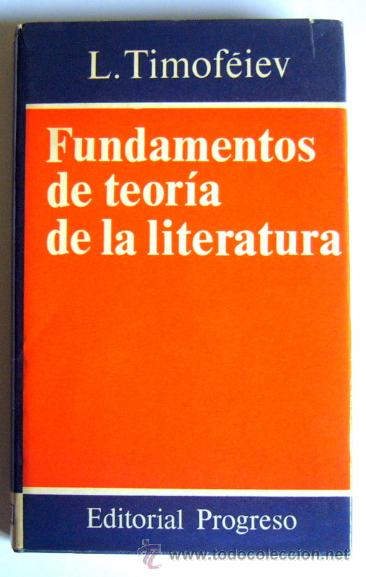 Libros de segunda mano: FUNDAMENTOS DE TEORIA DE LA LITERATURA - L. TIMOFEIEV - EDITORIAL PROGRESO. MOSCU - Foto 1