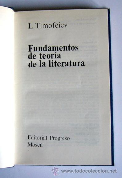 Libros de segunda mano: FUNDAMENTOS DE TEORIA DE LA LITERATURA - L. TIMOFEIEV - EDITORIAL PROGRESO. MOSCU - Foto 3