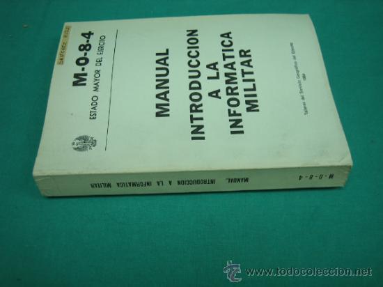 Libros de segunda mano: Ejercito Espa&ntilde;ol. Manual. Instruccion a la informatica militar 1984 - Foto 2