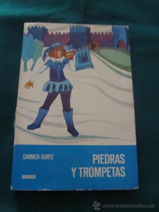 Libros de segunda mano: PIEDRAS Y TROMPETAS ED. NOGUER COLECCION MUNDO MAGICO NUMERO 25