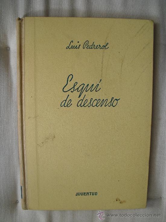 Libros de segunda mano: Esqui de descenso. Pedrerol, Luis - Foto 1