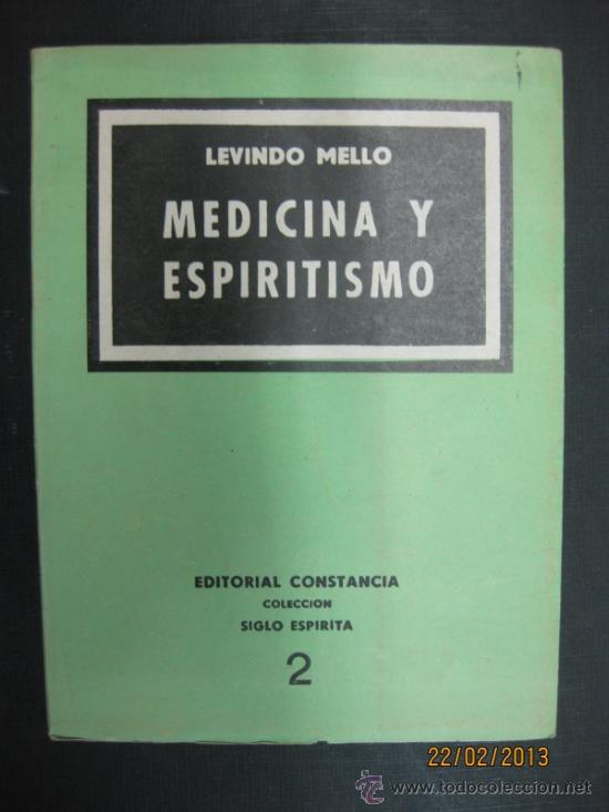 Libri di seconda mano: MEDICINA Y ESPIRITISMO POR LEVINDO MELLO