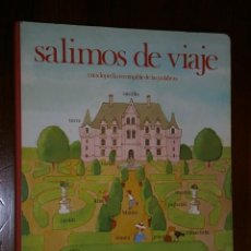 Libros de segunda mano: SALIMOS DE VIAJE POR SARO DE LA IGLESIA DE ED. PLAZA JANÉS EN BARCELONA 1986