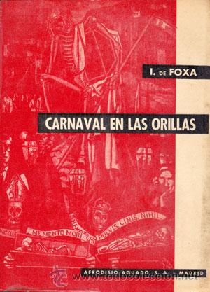 Libros de segunda mano: Carnaval en las orillas / IGNACIO DE FOXA - Foto 1