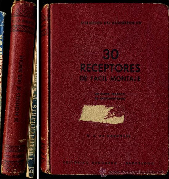 Libros de segunda mano: - 30 RECEPTORES DE FACIL MONTAJE UN CURSO PRACTICO DE RADIOMONTADOR Biblioteca del radi