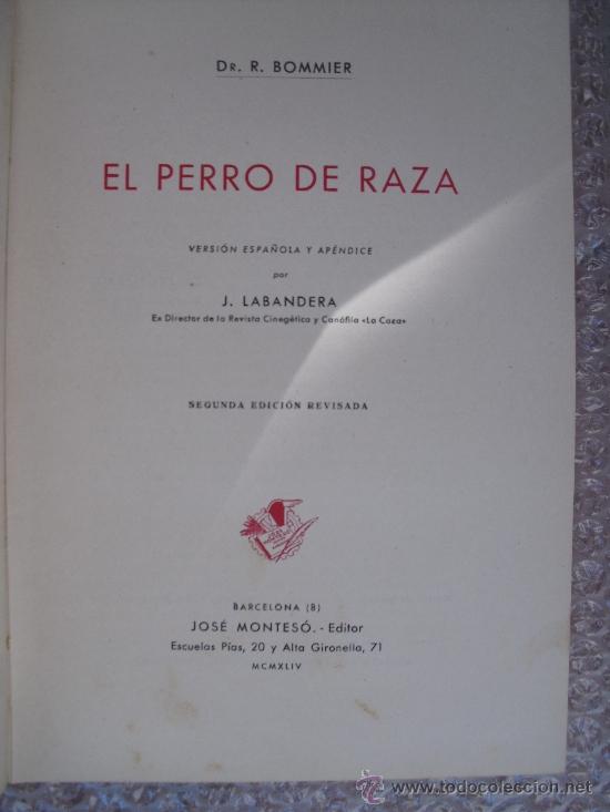 Libros de segunda mano: El perro de raza. Bommier, R. Dr. - Foto 1