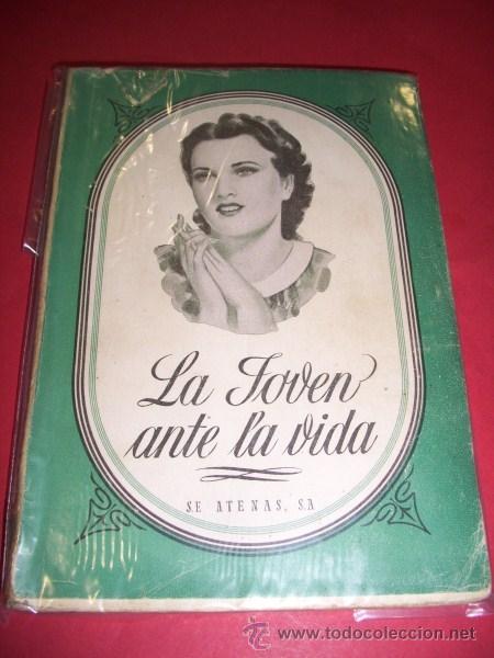Libros de segunda mano: VILAHUR, Mar&iacute;a Rosa. La joven ante la vida - Foto 1