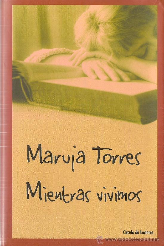 Libros de segunda mano: Mientras vivimos / Maruja Torres - Foto 1