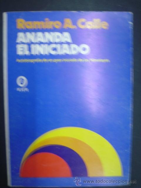 Libros de segunda mano: . CALLE. RAMIRO A, -ANANDA EL INICIADO. - Foto 1