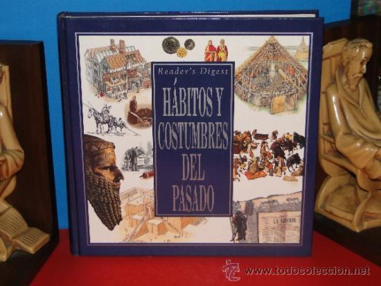 Libros de segunda mano: HABITOS Y COSTUMBRES DEL PASADO - Foto 1