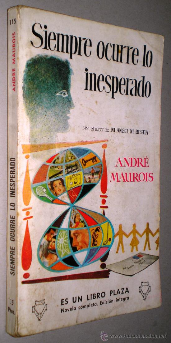 Libros de segunda mano: ANDRE MAUROIS: SIEMPRE OCURRE LO INESPERADO. - Foto 1