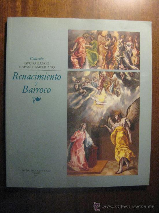 Libros de segunda mano: RENACIMIENTO Y BARROCO - CATALOGO EXPOSICION MUSEO DE SANTA CRUZ, TOLEDO 1987