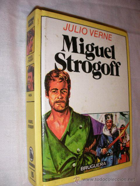 Libros de segunda mano: MIGUEL STROGOFF - JULIO VERNE - BRUGUERA - L3 - Foto 1