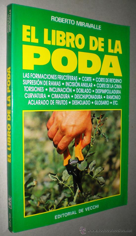 Libros de segunda mano: ROBERTO MIRAVALLE: EL LIBRO DE LA PODA. - Foto 1