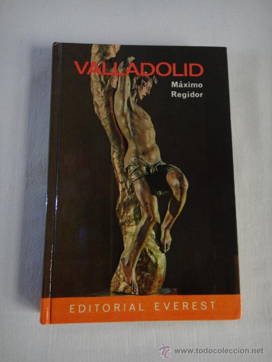 Libros de segunda mano: VALLADOLID. M&Aacute;XIMO REGIDOR, 1977 - Foto 1