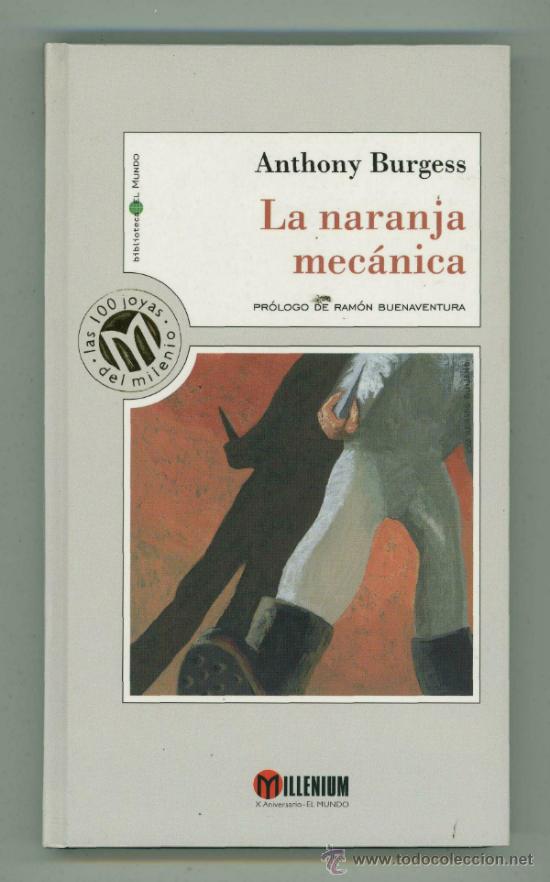 Libros de segunda mano: LA NARANJA MECANICA - ANTHONY BURGESS. 83. - Foto 1