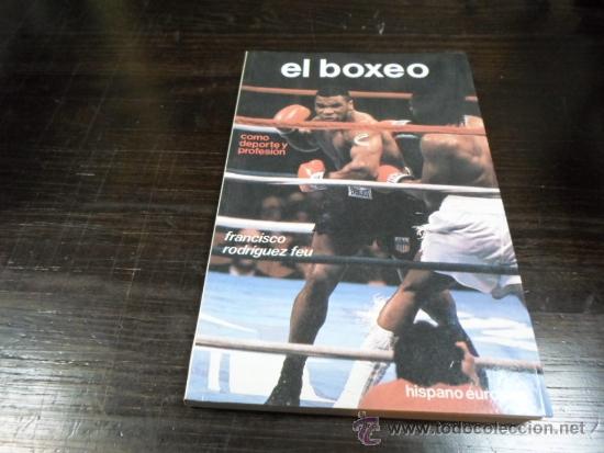 Libros de segunda mano: Francisco Rodriguez Feu, El boxeo, Ed. Hispano Europea - Foto 1