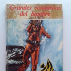 Libros de segunda mano: GRANDES CONQUISTAS DEL HOMBRE - EDITORIAL FHER - 1979
