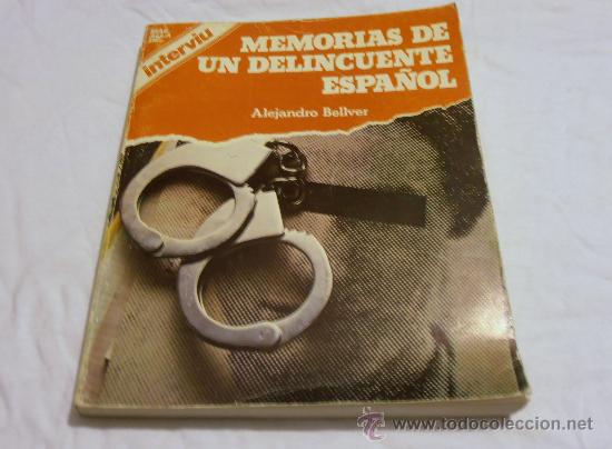 Libros de segunda mano: MEMORIAS DE UN DELINCUENTE ESPA&Ntilde;OL - Foto 1