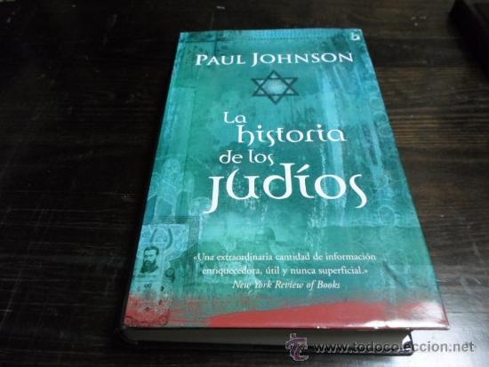 Libros de segunda mano: Paul Johnson, La historia de los judios, Ed. Vergara, 2003 - Foto 1