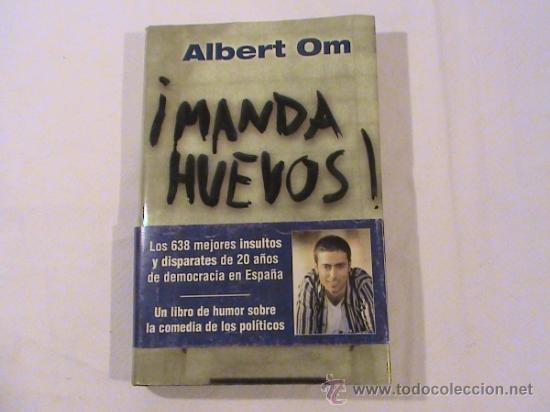 Libros de segunda mano: Manda huevos (autor: Albert Om) - Foto 1