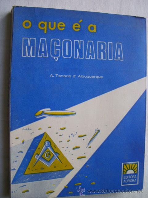 Libros de segunda mano: O QUE &Eacute; A MA&Ccedil;ONARIA. TEN&Oacute;RIO D&acute;ALBUQUERQUE, A. - Foto 1