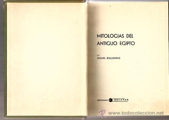 Libros de segunda mano: MITOLOGIAS DEL ANTIGUO EGIPTO - EDICIONES TELSTAR, 1972 - Foto 2