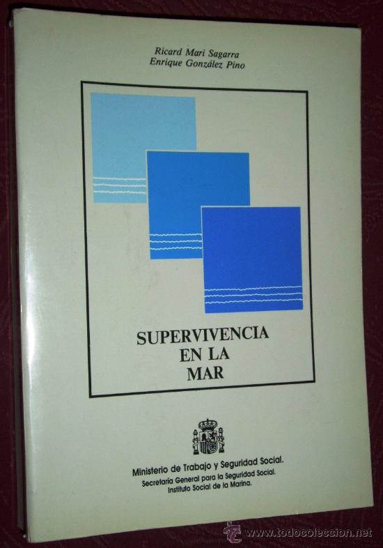 Libros de segunda mano: Manual de supervivencia en la mar por Sagarra y Gonz&aacute;lez Pino de Instituto Social de la Marina