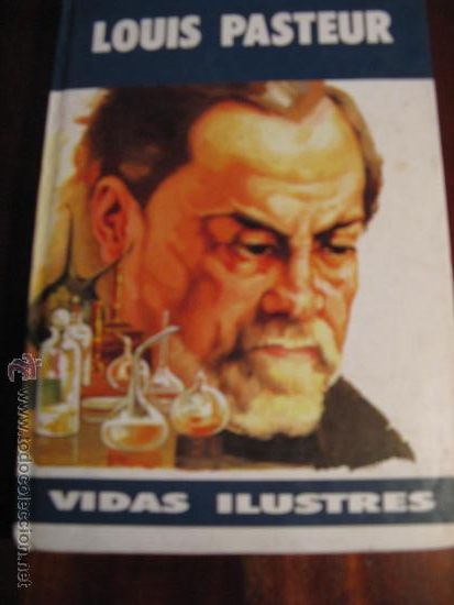 Libros de segunda mano: VIDAS ILUSTRES.- LOUIS PASTEUR - Foto 1
