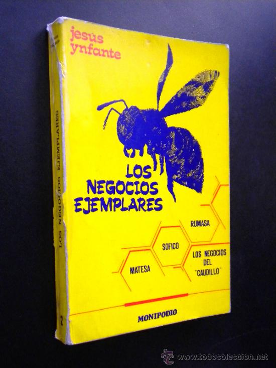 Libros de segunda mano: LOS NEGOCIOS EJEMPLARES / JESUS YNFANTE. - Foto 1