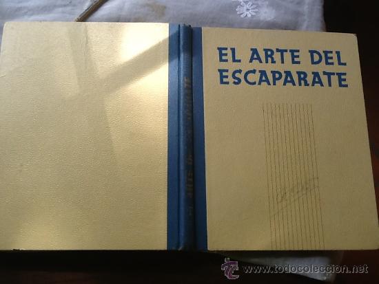 Libros de segunda mano: EL ARTE DEL ESCAPARATE. M. B. MERC&Eacute;. BARCELONA 1945. - Foto 1