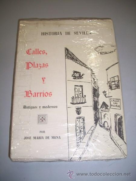 Libros de segunda mano: MENA, Jos&eacute; Mar&iacute;a de. Las calles de Sevilla - Foto 1