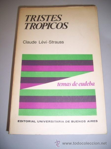 Libros de segunda mano: L&Eacute;VI-STRAUSS, Claude. Tristes tr&oacute;picos - Foto 1