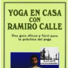 Libros de segunda mano: YOGA EN CASA CON RAMIRO CALLE - EDAF - 1999 - SIN USO - LEER DESCRIPCIÓN