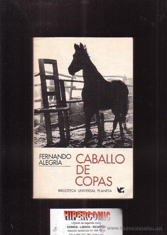 Libros de segunda mano: CABALLO DE COPAS / AUTOR: FERNANDO ALEGRIA - Foto 1