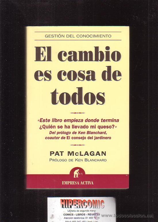 Libros de segunda mano: EL CAMBIO ES COSA DE TODOS / AUTOR: PAT McLAGAN - Foto 1