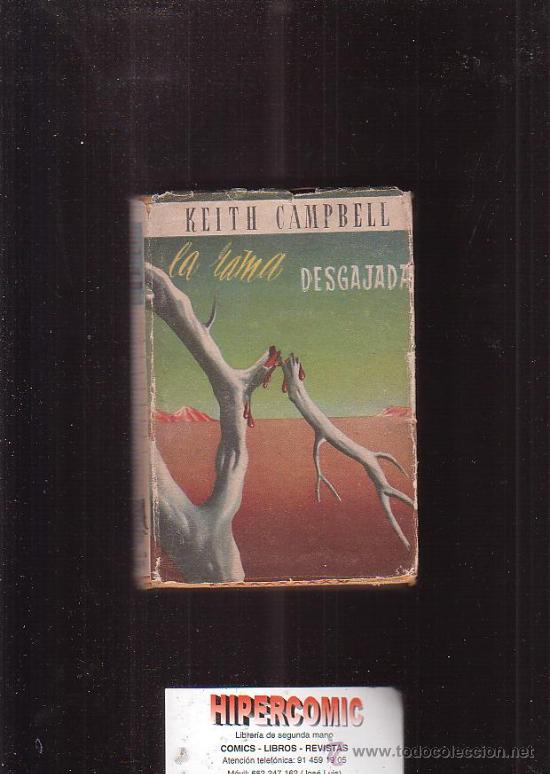 Libros de segunda mano: LA RAMA DESGAJADA / AUTOR: KEITH CAMPBELL - Foto 1