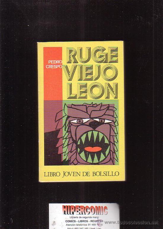 Libros de segunda mano: RUGE VIEJO LEON / AUTOR: PEDRO CRESPO - Foto 1