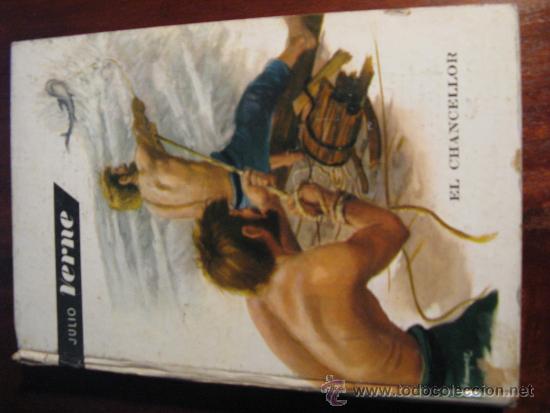 Libros de segunda mano: JULIO VERNE.- EL CHANCELLOR - Foto 1