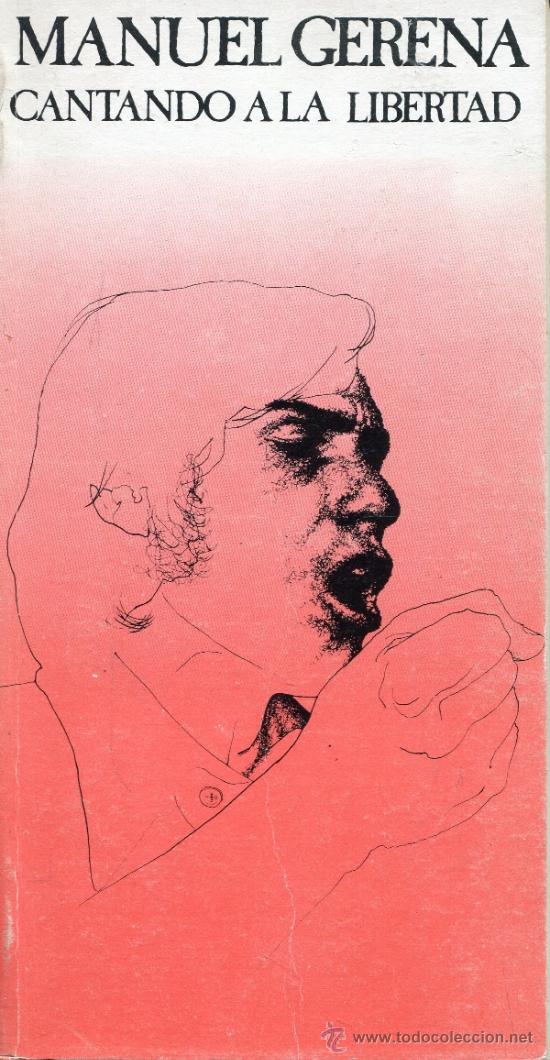 Libros de segunda mano: manuel gerena,cantando a la libertad - Foto 1