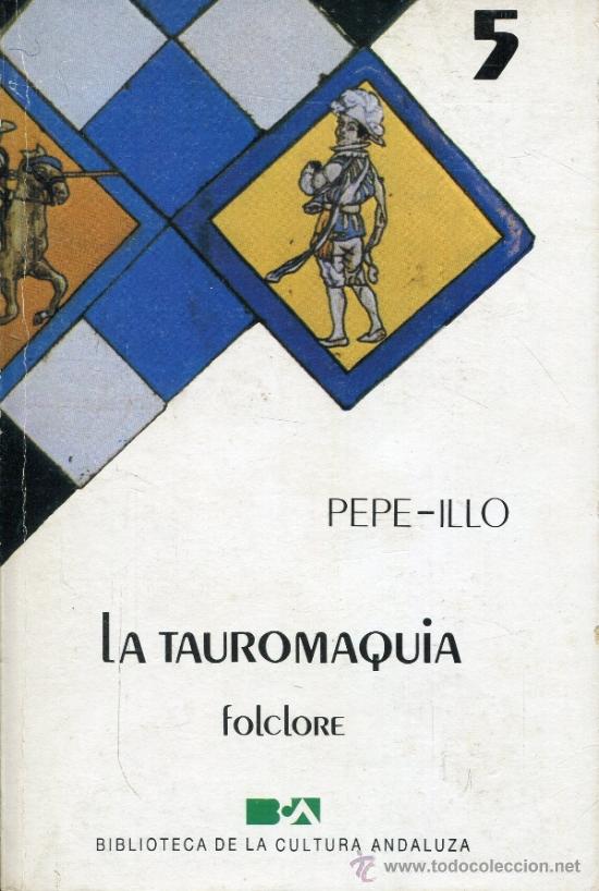 Libros de segunda mano: la tauromaquia  --  pepe-hillo - Foto 1