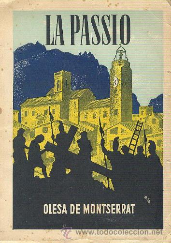 Libros de segunda mano: LA PASSI&Oacute; DE OLESA DE MONTSERRAT 20 FOTOGRAF&Iacute;AS 1944 * SEMANA SANTA ACTORS QUADRES SINTESI HIST&Ograve;RIA