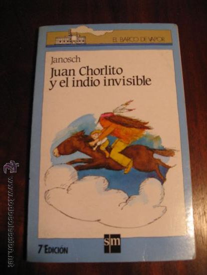 Libros de segunda mano: JUAN CHORLITO Y EL INDIO INVISIBLE.- JANOSCH - Foto 1