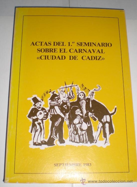 Libros de segunda mano: Actas del 1&ordm; Seminario sobre el Carnaval de C&aacute;diz. 1983. - Foto 1